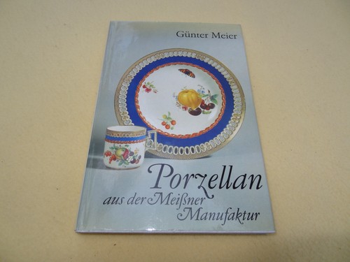 Porzellan aus der - , meissener